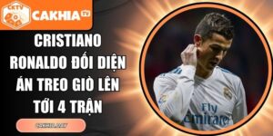 Cristiano Ronaldo đối diện án treo giò