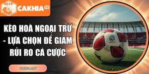 Kèo hoà ngoại trừ