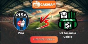 Soi kèo Pisa vs US Sassuolo Calcio