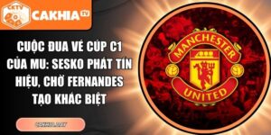 Cuộc đua vé Cúp C1 của MU